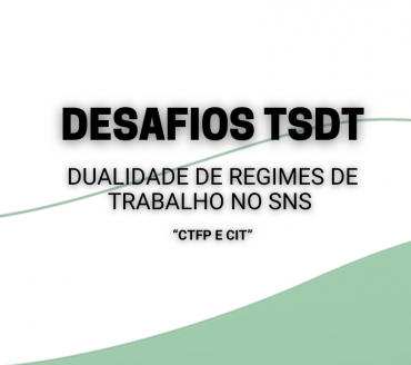 Dualidade de regimes de trabalho no SNS (CTFP e CIT)